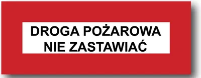 Zdjęcie produktu dla ZP-36 ZNAK PPOŻ 14X36 Droga pożarowa nie zastawiać
