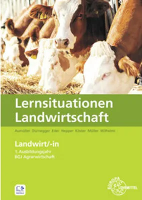 Immagine prodotto di Landwirtschaft - Lernsituationen für Landwirte im ersten Ausbildungsjahr