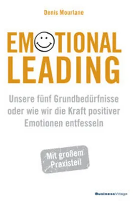 Image de Denis Mourlane: Emotional Leading – Neurowissenschaftlich fundiert für Wohlbefinden & Motivation