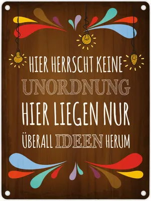 Produktbild von Metallschild mit Spruch: Hier herrscht keine Unordnung, ... Blechschild Schild