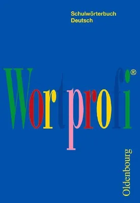 Produktbild von Wortprofi® - Schulwörterbuch Deutsch - Für alle Bundesländer (außer Bayern)