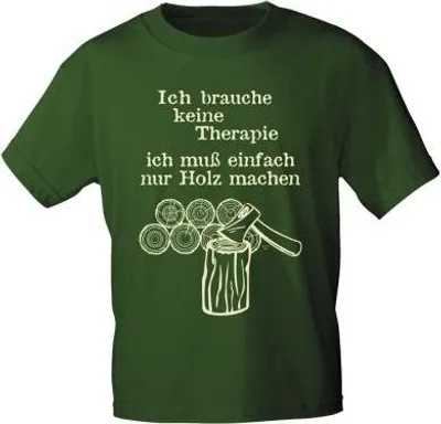 Produktbild von T-Shirt mit Print Ich brauche keine Therapie.... 09441 Gr. S-3XL Größe - L Color - oliv