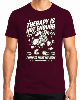 Produktbild von Therapy Is Not Enough I Need To Fight My Mom Rubberhose Cartoon Herren T-Shirt, Burgundy, 3XL