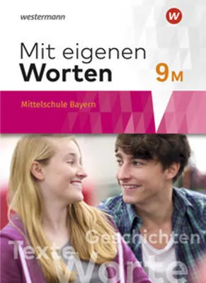 Produktbild von Mit eigenen Worten 9M. Schulbuch. Sprachbuch für bayerische Mittelschulen