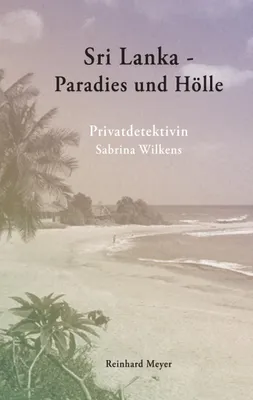 Produktbild von Sri Lanka - Paradies und Hölle