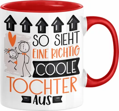Produktbild von Tochter Geschenk Tasse Lustig Geschenkidee für Tochter Geburtstag So Sieht Eine Richtig Coole Tochter Aus Frauen Spruch (Rot)