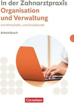 Obrázok produktu pre Zahnmedizinische Fachangestellte. Organisation & Verwaltung - Arbeitsbuch mit Lösungen