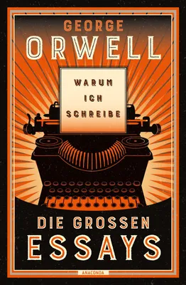 Produktbild von Warum ich schreibe. Die großen Essays