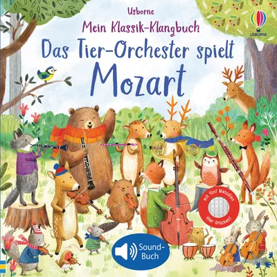 Produktbild von Mein Klassik-Klangbuch: Das Tier-Orchester spielt Mozart