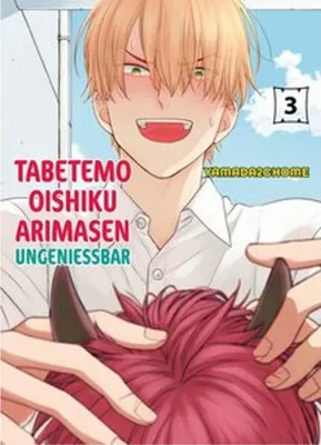 Produktbild von Tabetemo Oishiku Arimasen: Ungenießbar 03