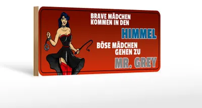 Produktbild von Holzschild Spruch 27x10cm Böse Mädchen gehen zu Mr Grey