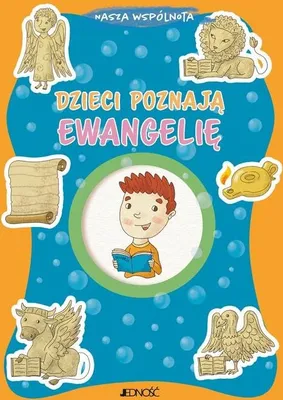 Zdjęcie produktu dla Dzieci poznaja Ewangelie