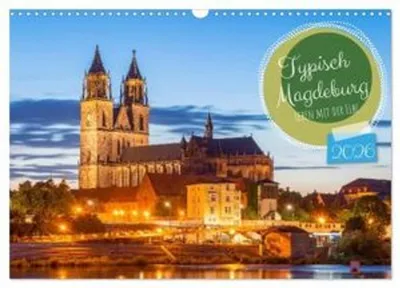 Produktbild von Typisch Magdeburg (Wandkalender 2026 DIN A3 quer), CALVENDO Monatskalender