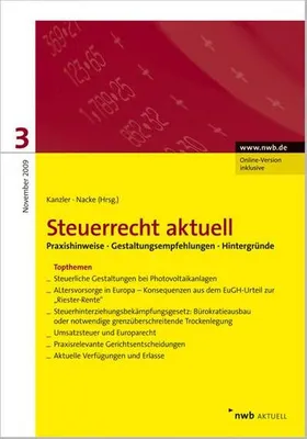 Produktbild von NWB Steuerrecht aktuell: Steuerrecht aktuell 3/2009: Praxishinweise / Gestaltungsempfehlungen / Hintergründe: Praxishiweise / gestaltungsempfehlungen / Hintergründe
