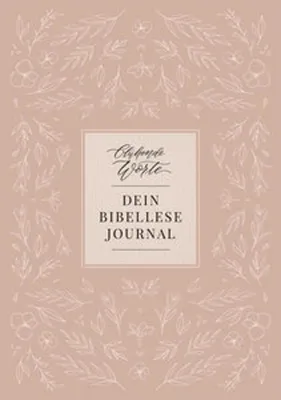 Obrázok produktu pre Blühende Worte. Dein Bibellese-Journal