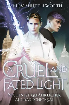 Produktbild von A Cruel and Fated Light (Hollow Star Saga 2) (Erstauflage mit Farbschnitt)