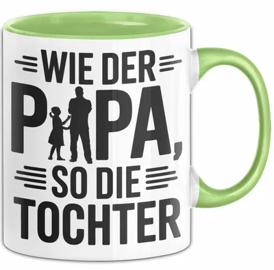 Produktbild von Papa Vatertag Tasse Becher Geschenk Lustige Geschenkidee Spruch Wie Der Papa So Die Tochter (Grün)