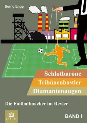 Produktbild von Schlotbarone, Tribünenbastler, Diamantenaugen. Band I