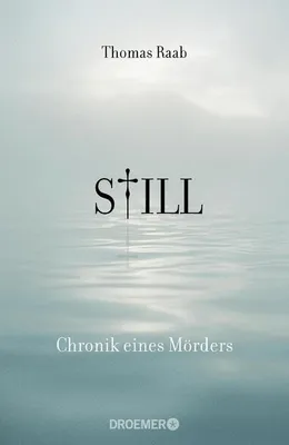 Immagine prodotto di Raab, T: Still Chronik eines Mörders