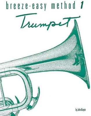 Immagine prodotto di Kinyon, J: Breeze-Easy Method for Trumpet (Cornet), Bk 1