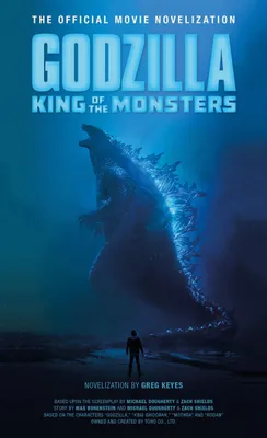 Produktbild von Godzilla: King of the Monsters - The Official Movie Novelization