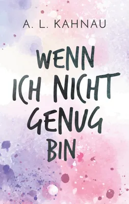 Produktbild von Wenn ich nicht genug bin