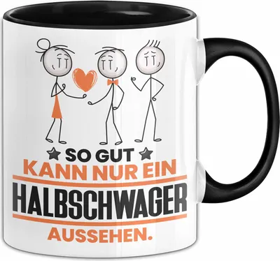 Produktbild von Halbschwager Geschenk Tasse So Gut Kann Nur Ein Halbschwager Aussehen Geschenkidee Kaffee-Becher (Schwarz)