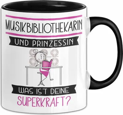 Produktbild von Musikbibliothekarin Und Prinzessin Tasse Geschenk Für Eine Musikbibliothekarin Geburtstag Was Ist Deine Superkraft (Schwarz)