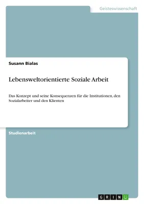 Produktbild von Lebensweltorientierte Soziale Arbeit