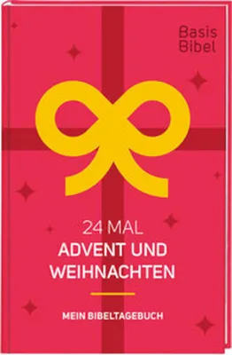 Produktbild von BasisBibel. 24 Mal Advent und Weihnachten. Mein Bibeltagebuch für eine kreative Bibellektüre für die Weihnachtszeit. Ein christlicher Adventskalender mit 24 Impulsen in Buchform für Erwachsene.