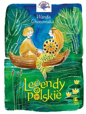 Zdjęcie produktu dla Legendy Polskie Wanda Chotomska (Buch auf Polnisch)