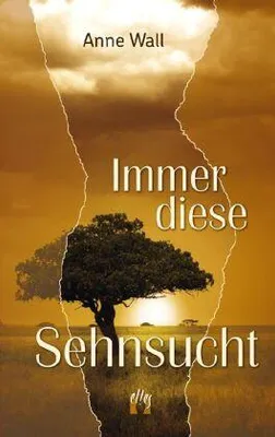 Produktbild von Immer diese Sehnsucht