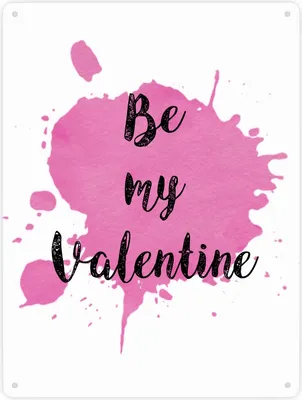 Produktbild von Be my Valentine Metallschild XXL in 28x38 cm mit rosa Farbkleks