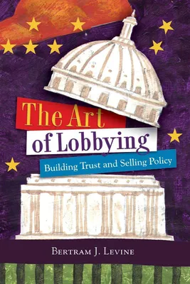 Produktbild von The Art of Lobbying