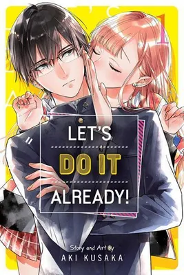 Produktbild von Let's Do It Already!, Vol. 1