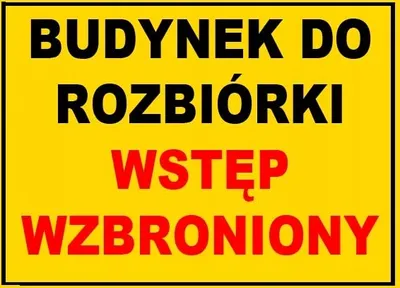 Zdjęcie produktu dla BTO-41 ZNAK TABLICA budowlana budynek do rozbiórki
