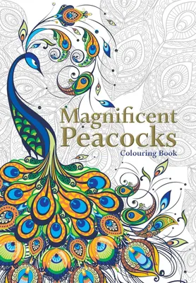 Produktbild von Magnificent Peacocks Colouring Book