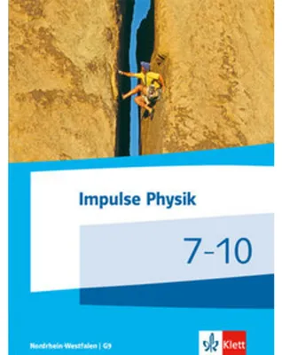 Obrázek produktu pro Impulse Physik 7-10. Schülerbuch Klassen 7-10 (G9). Ausgabe Nordrhein-Westfalen