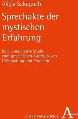 Immagine prodotto di Sakaguchi, A: Sprechakte der mystischen Erfahrung