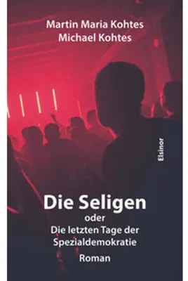 Obrázek produktu pro Die Seligen oder Die letzten Tage der Spezialdemokratie