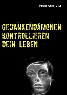 Produktbild von Gedankendämonen kontrollieren dein Leben