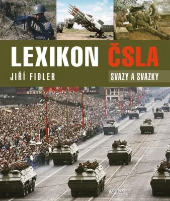 Zdjęcie produktu dla Lexikon ČSLA - Svazy a svazky (Fidler Jiří)