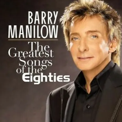 Produktbild von Manilow,Barry-The Greatest Songs Of The Eighties