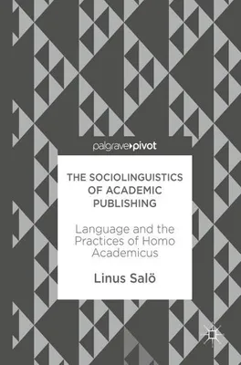 Produktbild von The Sociolinguistics of Academic Publishing
