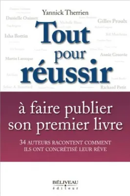 Image de Tout pour réussir à faire publier son premier livre