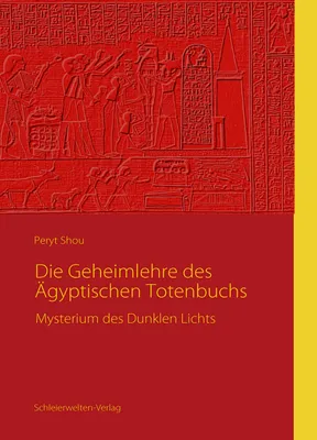 Produktbild von Die Geheimlehre des Ägyptischen Totenbuchs