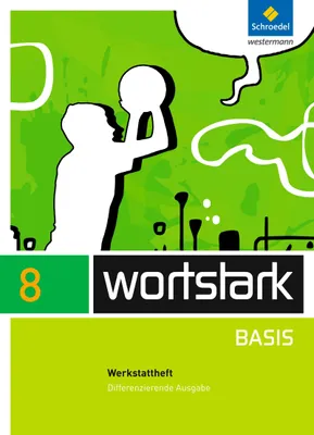 Produktbild von wortstark Basis 8. Werkstattheft. Differenzierende Allgemeine Ausgabe