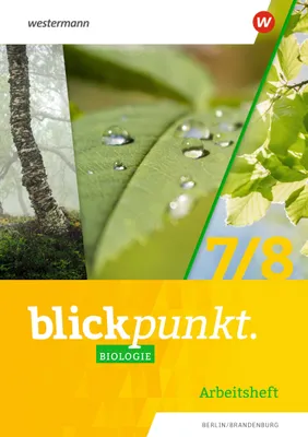 Produktbild von Blickpunkt Biologie 7 / 8. Arbeitsheft. Berlin und Brandenburg
