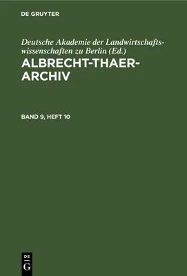 Produktbild von Albrecht-Thaer-Archiv. Band 9, Heft 10