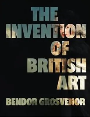 Obrázok produktu pre The Invention of British Art